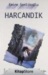 Harcandık (ISBN: 9789756717325)