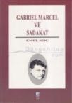 Gabriel Marcel ve Sadakat (ISBN: 9789757008422)