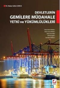 Devletlerin Gemilere Müdahale Yetki ve Yükümlülükleri (ISBN: 9789750231551)