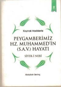 Peygamberimiz Hz. Muhammed'in (s.a.v.) Hayatı (Cepboy) (ISBN: 9789944790642)
