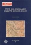 16. ve 17. Yüzyıllarda Lazıkıyye (Denizli) Kazası (ISBN: 9799751612952)