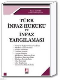 Türk İnfaz Hukuku ve İnfaz Yargılaması (ISBN: 9786054490233) (ISBN: 9786054490233)