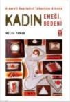 Kadın - Emeği, Bedeni (ISBN: 9786058669956)