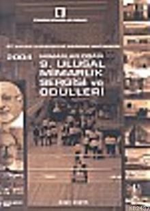 2004 Mimarlar Odası 9. Ulusal Mimarlık Sergisi ve Ödülleri