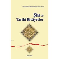 Şîa ve Tarihi Rivâyetler (ISBN: 9789944162814)