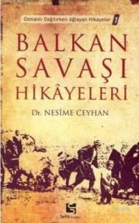 Balkan Savaşı Hikâyeleri (ISBN: 9789758724711)