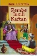 Pembe Incili Kaftan (ISBN: 9799752690515)