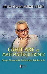 Cahit Arf ve Matematikçilerimiz (ISBN: 9786059121019)