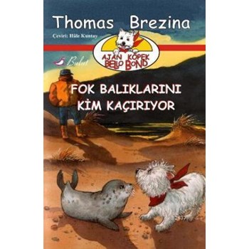 Ajan Köpek Bello Bond Dizisi 9 Fok Balıklarını Kim Kaçırıyor