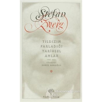 Yıldızın Parladığı Tarihsel Anlar (ISBN: 9786055541866)