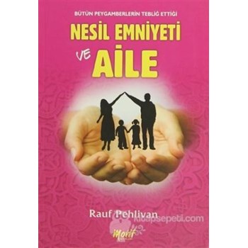 Nesil Emniyeti ve Aile (ISBN: 3990000028120)