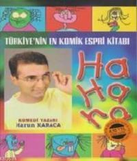 Ha Ha Ha... Türkiye'nin En Komik Espri Kitabı (ISBN: 9789752702910)