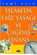 ISLAMDA FAIZ YASAĞI VE ÇAĞDAŞ FINANS (ISBN: 9799752610346)