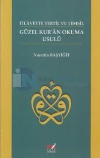 Güzel Kur\'an Okuma Usulü (2013)