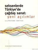 Seksenlerde Türkiye' de Çağdaş Sanat (ISBN: 9786053990239)