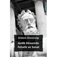 Antik Dönemde Felsefe ve Sanat (ISBN: 9786059862004)