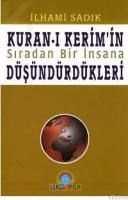 Kuran-ı Kerim\'in Sıradan Bir Insana Düşündürdükleri (ISBN: 9789757891673)