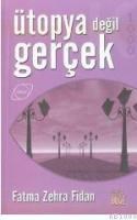 Ütopya Değil Gerçek (ISBN: 9799758364328)