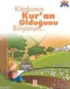 Kitabımın Kuran Olduğunu Biliyorum (ISBN: 9799753628456)