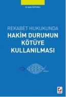 Hakim Durumun Kötüye Kullanılması (ISBN: 9789750229589)