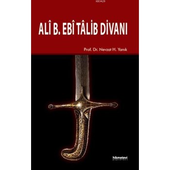 Ali B. Ebî Tâlib Divanı (ISBN: 9786053511090)