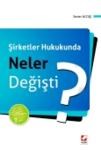 Şirketler Hukukunda Neler Değişti? (ISBN: 9789750228551)