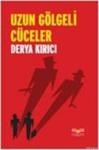 Uzun Gölgeli Cüceler (ISBN: 9786056296697)
