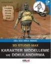 3D Studio Max Karakter Modelleme ve Dokulandırma (ISBN: 9786054205905)