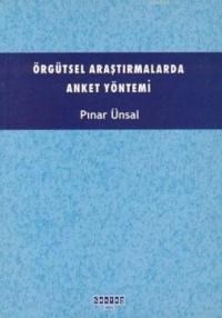 Örgütsel Araştırmalarda Anket Yöntemi (ISBN: 9789757206798)