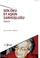 Sen Oku Ey Aşkın Sarhoşluğu (ISBN: 9786055945657)