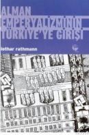 Alman Emperyalizminin Türkiyeye Girişi (ISBN: 9789753442398)