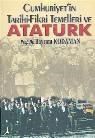 Cumhuriyet\'in Tarihi-Fikri Temelleri ve Atatürk (ISBN: 9789759007126)