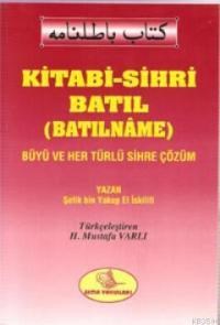Kitabi-Sihri Batıl (ISBN: 9799756354062)