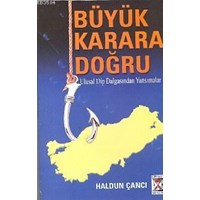 Büyük Karara Doğru (ISBN: 9789759179266)