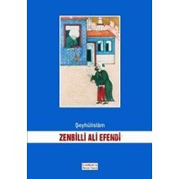 Şeyhülislam Zenbilli Ali Efendi - Kolektif (9789944905213)
