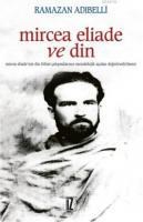 Mircea Eliade ve Din (ISBN: 9789753558204)