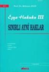 Eşya Hukuku III- Sınırlı Ayni Haklar (ISBN: 9789755430140)