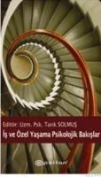 IŞ VE ÖZEL YAŞAMA PSIKOLOJIK BAKIŞLAR (ISBN: 9789944820820)