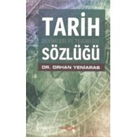 Tarih Deyimleri ve Terimleri Sözlüğü (ISBN: 9786053420002)