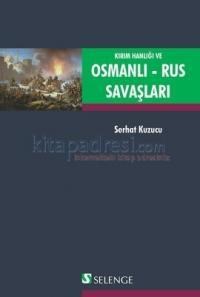 Kırım Hanlığı ve Osmanlı-Rus Savaşları (2013)