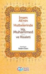 İmam Alinin Hutbelerinde Hz. Muhammed ve Risaleti (ISBN: 9786058616134)