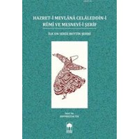 Hazret-i Mevlânâ Celâleddin-i Rûmî ve Mesnevî-i Şerif (ISBN: 9786059955096)