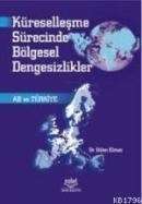 Küreselleşme Sürecinde Bölgesel Dengesizlikler (ISBN: 9789755912660)