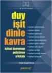 Duy Işit Dinle Kavra (ISBN: 9789756624258)