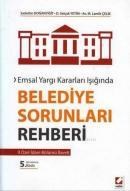 Emsal Yargı Kararları Işığında Belediye Sorunları Rehberi (ISBN: 9789750231964)