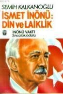 Ismet Inönü: Din ve Laiklik (ISBN: 9789754780840)