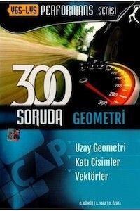 YGS-LYS Performans Serisi 300 Soruda Uzay Geometri-Katı Cisimler-Vektörler Çap Yayınları (ISBN: 9786055140618)