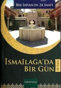 İsmailağa'da Bir Gün (ISBN: 9786054319564)