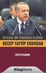 Siyasal Bir Fenomen Olarak Recep Tayyip Erdoğan (ISBN: 9786055961275)