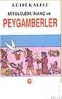 Mitolojide Inanç ve Peygamberler (ISBN: 9789757812555)